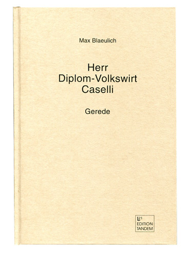 Herr Diplom-Volkswirt Caselli