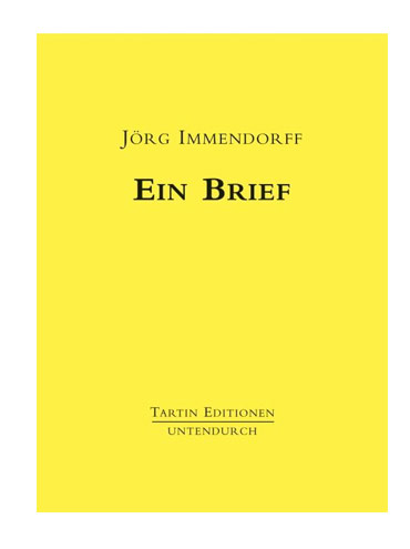 Jörg Immendorff - Ein Brief