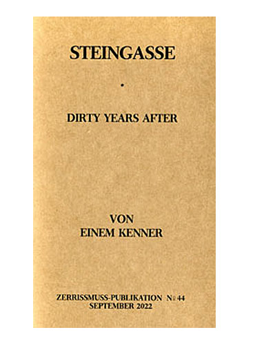 Steingasse - Dirty years after